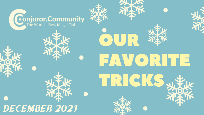 Our Favorite Tricks 122021 Our Favorite Tricks 122021