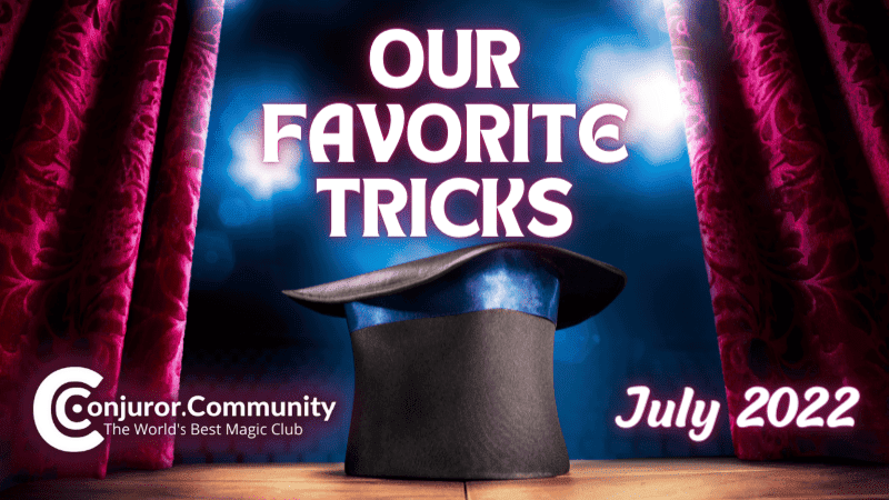 (VIP) Our Favorite Tricks by Conjuror Community 7