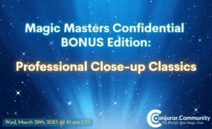 Magic Masters Confidential BONUS Edition: Professional Close-up Classics