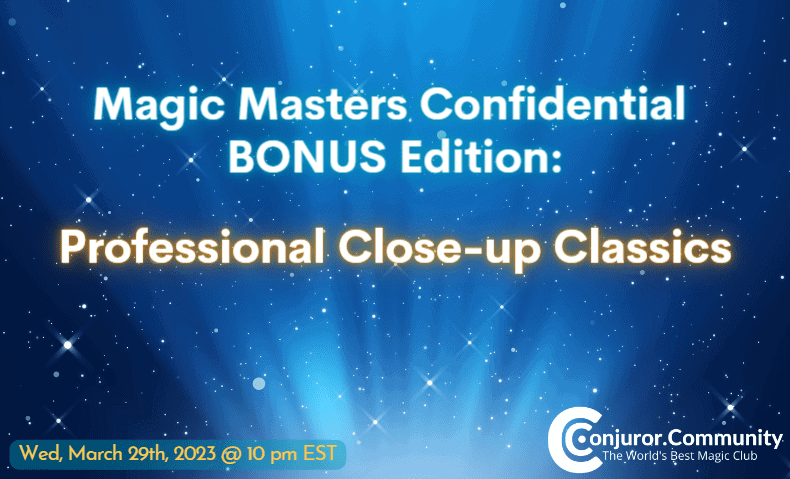 Magic Masters Confidential BONUS Edition: Professional Close-up Classics