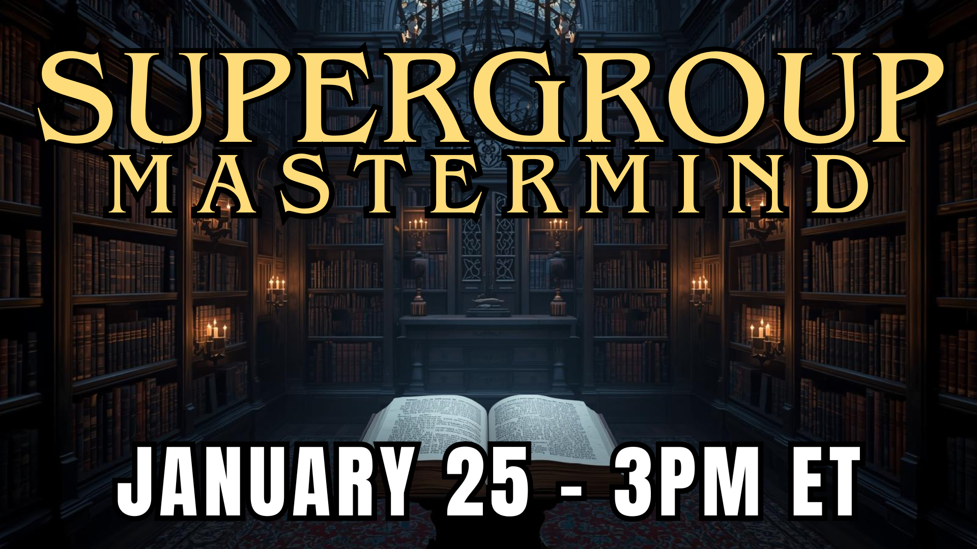 Supergroup Monthly Meeting (January Part 2)
