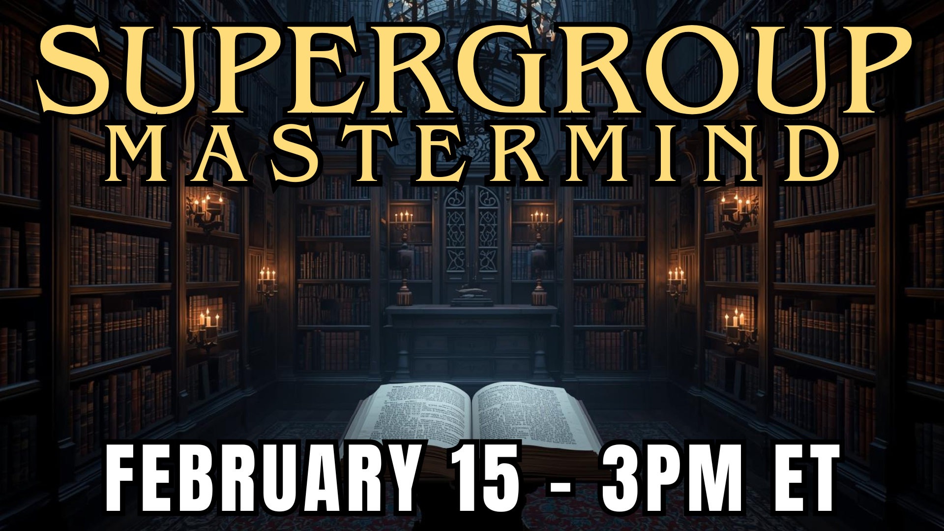 Supergroup Monthly Meeting (February Part 1)