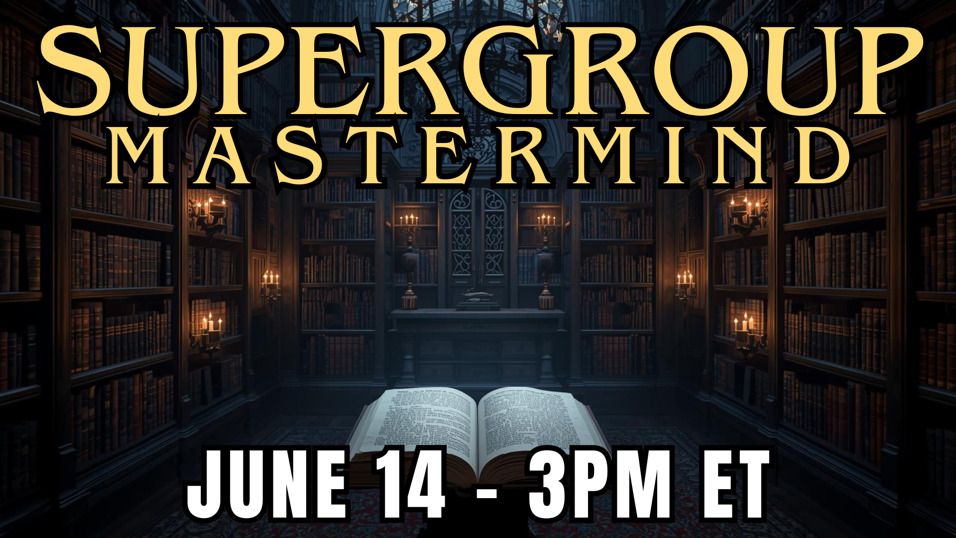 Supergroup Monthly Meeting (June Part 1)