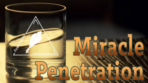 Miracle penetration